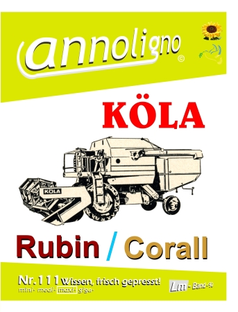KÖLA Mähdrescher Typen Rubin/Corall Bild- Ersatzteilliste & (Explosionszeichnungen) - annoligno 111